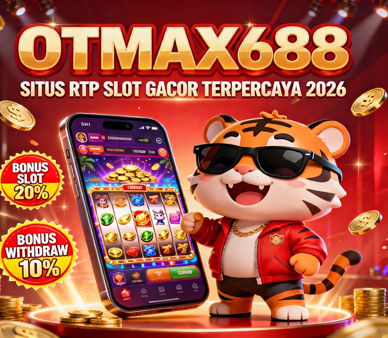 OTmaX688 Slot BRI Online Terpopuler Bulan Ini