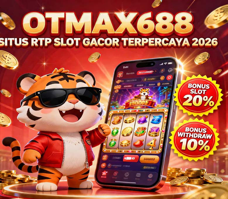 OTmaX688 Taruhan Bola Terbaik Proses Cepat Tanpa Ribet